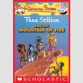 Thea stilton and the mountain of fire (thea stilton #2)