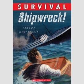 Survival: shipwreck!