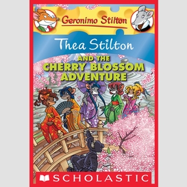 Thea stilton and the cherry blossom adventure (thea stilton #6)