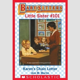 Karen's chain letter (baby-sitters little sister  #101)