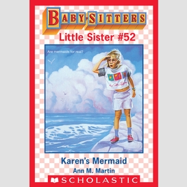 Karen's mermaid (baby-sitters little sister #52)