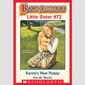 Karen's new puppy (baby-sitters little sister #72)