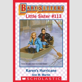 Karen's hurricane (baby-sitters little sister #113)
