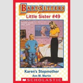 Karen's stepmother (baby-sitters little sister #49)