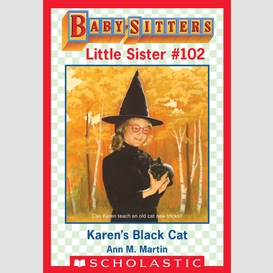 Karen's black cat (baby-sitters little sister #102)