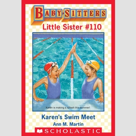 Karen's swim meet (baby-sitters little sister #110)