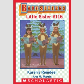 Karen's reindeer (baby-sitters little sister #116)