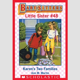 Karen's two families (baby-sitters little sister #48)