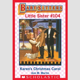 Karen's christmas carol (baby-sitters little sister  #104)