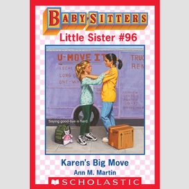 Karen's big move (baby-sitters little sister #96)