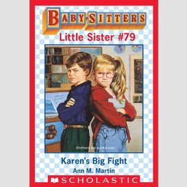 Karen's big fight (baby-sitters little sister #79)