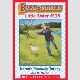 Karen's runaway turkey (baby-sitters little sister #115)