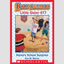 Karen's school surprise (baby-sitters little sister #77)