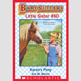 Karen's pony (baby-sitters little sister #60)