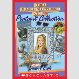 Dawn's book (the baby-sitters club portrait collection)