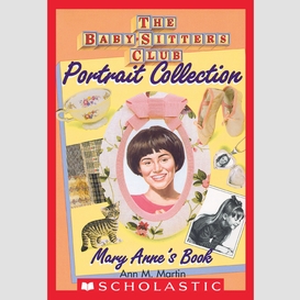 Mary anne's book (the baby-sitters club portrait collection)