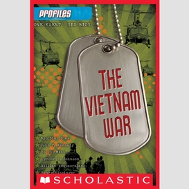 The vietnam war (profiles #5)