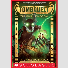 The final kingdom (tombquest, book 5)