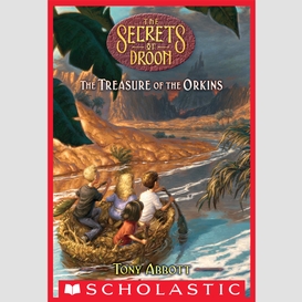 Treasure of the orkins (the secrets of droon #32)