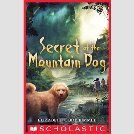 Secret of the mountain dog