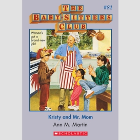 Kristy and mr. mom (the baby-sitters club #81)