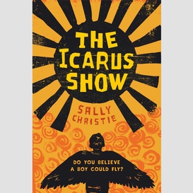 The icarus show