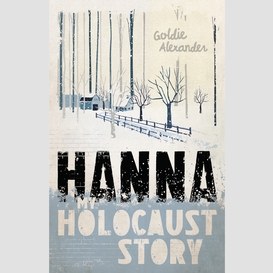 My holocaust story: hanna