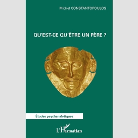 Qu'est-ce qu'être un père ?