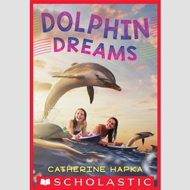 Dolphin dreams