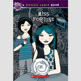 Miss fortune (poison apple #3)