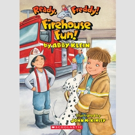 Firehouse fun (ready, freddy! #17)