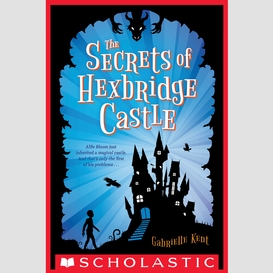 The secrets of hexbridge castle