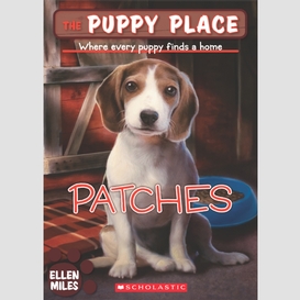 Patches (the puppy place #8)