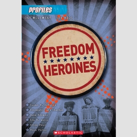 Freedom heroines (profiles #4)
