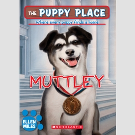 Muttley (the puppy place #20)
