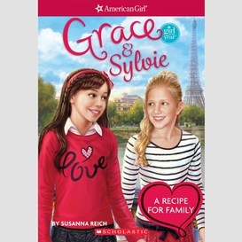 Grace and sylvie (american girl: girl of the year 2015)