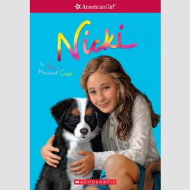 Nicki (american girl: girl of the year 2007, book 1)