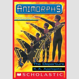 The departure (animorphs #19)