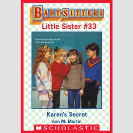 Karen's secret (baby-sitters little sister #33)