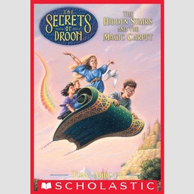 The hidden stairs and the magic carpet (the secrets of droon #1)