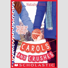 Carols and crushes: a wish novel