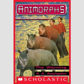 The warning (animorphs #16)