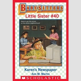 Karen's newspaper (baby-sitters little sister #40)