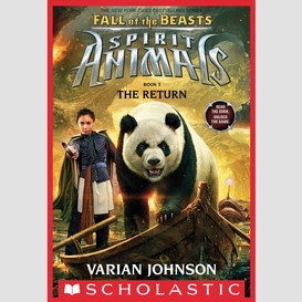 The return (spirit animals: fall of the beasts, book 3)