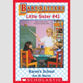 Karen's school (baby-sitters little sister #41)