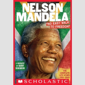 Nelson mandela: freedom for all