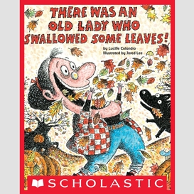 There was an old lady who swallowed some leaves!