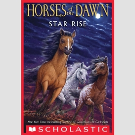 Star rise (horses of the dawn #2)