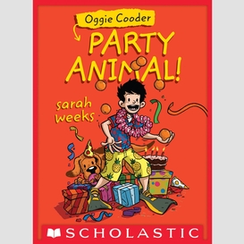 Oggie cooder, party animal