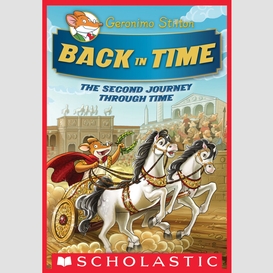 The journey through time #2: back in time (geronimo stilton special edition)